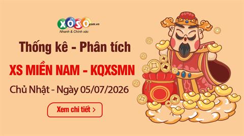 Thống Kê XSMN 5/7/2026 - Phân Tích XS Miền Nam Chủ Nhật Ngày 5/7