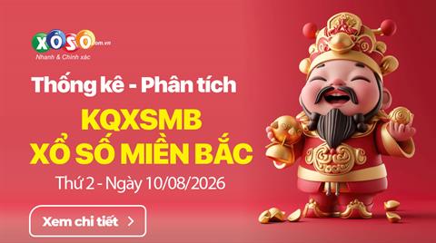 Thống Kê XSMB 10/8/2026 - Phân Tích KQXSMB Thứ 2 Ngày 10/8