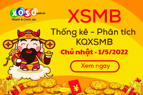 Phân tích XSMB 1/5/2022 Phan tich XSMB 1/5/2022