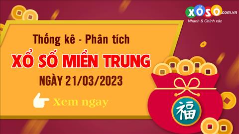 Thống kê XSMT 21/03/2023 - Phân tích Xổ số Miền Trung 21-03 Thứ 3